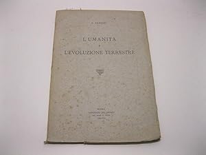 L'umanita' e l'evoluzione terrestre