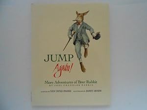 Imagen del vendedor de Jump Again! More Adventures of Brer Rabbit: More Adventures of Brer Rabbit a la venta por Lindenlea Books