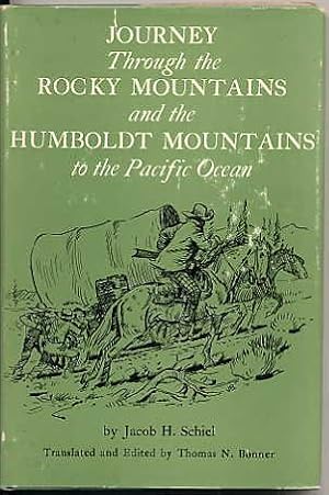 Seller image for Journey through the Rocky Mountains and the Humboldt Mountains to the Pacific Ocean. for sale by Quinn & Davis Booksellers