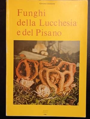 Bild des Verkufers fr FUNGHI DELLA LUCCHESIA E DEL PISANO. zum Verkauf von studio bibliografico pera s.a.s.