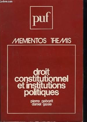 Bild des Verkufers fr DROIT CONSTITUTIONNEL ET INSTITUTIONS POLITIQUES zum Verkauf von Le-Livre