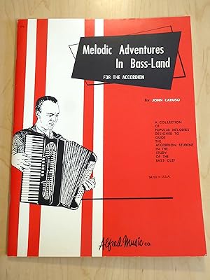Immagine del venditore per Melodic Adventures In Bass-Land For The Accordion venduto da Bradley Ross Books