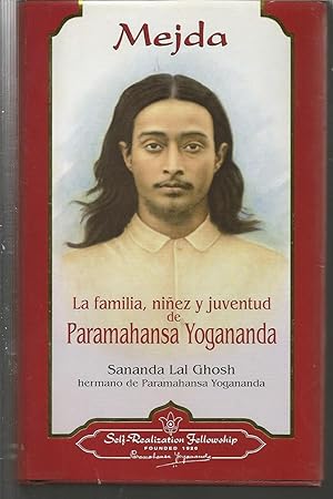 Seller image for MEJDA -LA FAMILIA NIEZ Y JUVENTUD DE PARAMAHANSA YOGANANDA for sale by CALLE 59  Libros