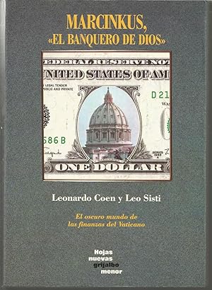 Seller image for MARCINKUS -EL BANQUERO DE DIOS El ocuro Mundo de las Finanzas del Vaticano 1EDICION for sale by CALLE 59  Libros
