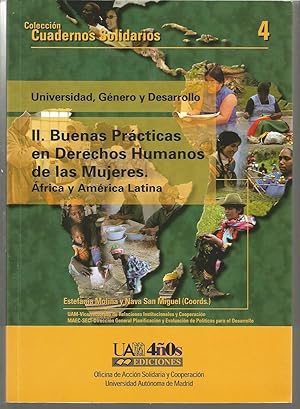 Seller image for COLECCION CUADERNOS SOLIDARIOS 4 - UNIVERSIDAD GENERO Y DESARROLLO - II-BUENAS PRACTICAS EN DERECHOS HUMANOS DE LAS MUJERES -Africa y amrica Latina for sale by CALLE 59  Libros