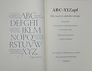 Seller image for ABC-XYZapf: Fifty Years in Alphabet Design. Professional and personal contributions selected for Hermann Zapf for sale by Bartleby's Books, ABAA