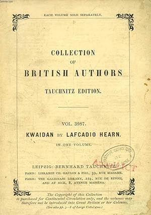 Bild des Verkufers fr KWAIDAN, STORIES AND STUDIES OF STRANGE THINGS (TAUCHNITZ EDITION, COLLECTION OF BRITISH AND AMERICAN AUTHORS, VOL. 3987) zum Verkauf von Le-Livre