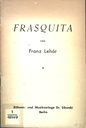 Seller image for Frasquita: Komische Oper in drei Akten. for sale by books4less (Versandantiquariat Petra Gros GmbH & Co. KG)