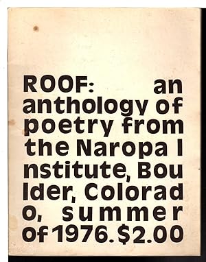 ROOF: An Anthology of Poetry from the Naropa Institute, Boulder, Colorado, Summer of 1976
