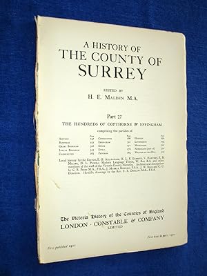 Bild des Verkufers fr A History of the County of Surrey Part 27, Hundreds of Copthorne & Effingham. Comprising Parishes of Ashtead, Banstead, Bookham, Chessington, Epsom,Ewell, Fetcham,Headley, Leatherhead,Mickleham Etc from 1911 The Victoria History of the Counties of England zum Verkauf von Tony Hutchinson