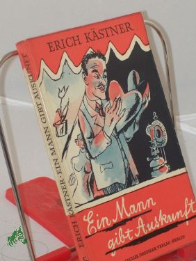 Seller image for Ein Mann gibt Auskunft / Erich Kstner. Zeichn. von Erich Ohser for sale by Antiquariat Artemis Lorenz & Lorenz GbR