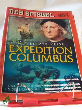 Bild des Verkufers fr Die letzte Reise: Expedition Columbus zum Verkauf von Antiquariat Artemis Lorenz & Lorenz GbR