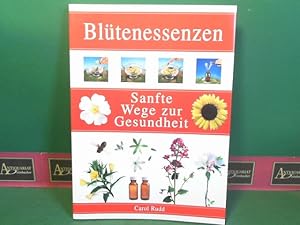 Blütenessenzen - Sanfte Wege zur Gesundheit.