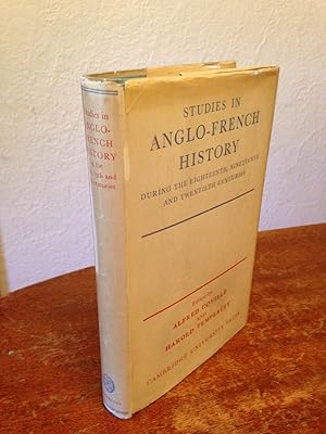 Bild des Verkufers fr Studies in Anglo-French History During the Eighteenth, Nineteenth and Twentieth Centuries. zum Verkauf von Chris Duggan, Bookseller