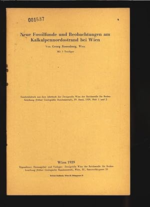 Imagen del vendedor de Neue Fossilfunde und Beobachtungen am Kalkalpennordostrand bei Wien Mit 1 Textfigur. Sonderabdruck aus dem Jahrbuch der Zweigstelle Wien der Reichsstelle fr Bodenforschung (frher Geologische Bundesanstalt), 89. Band, 1939, Heft 1 und 2. a la venta por Antiquariat Bookfarm