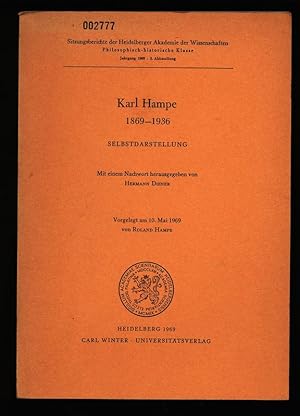 Imagen del vendedor de Karl Hampe 1869-1936 SELBSTDARSTELLUNG. Sitzungsberichte der Heidelberger Akademie der Wissenschaften, Philosophisch-historische Klasse, Jahrgang 1969, 3. Abhandlung. a la venta por Antiquariat Bookfarm