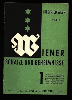 Bild des Verkufers fr Wiener Schtze und Geheimnisse, 1. Neudruck aus dem Wiener-Kurier. zum Verkauf von Antiquariat Bookfarm