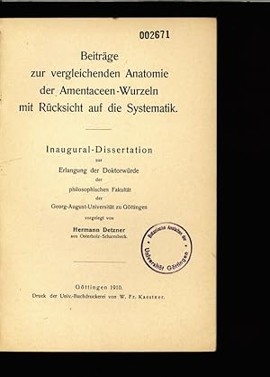 Seller image for Beitrge zur vergleichenden Anatomie der Amentaceen-Wurzeln mit Rcksicht auf die Systematik. Inaugural-Dissertation. for sale by Antiquariat Bookfarm