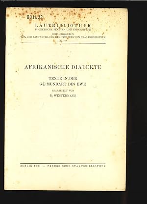 Seller image for AFRIKANISCHE DIALEKTE - TEXTE IN DER G -MUNDART DES EWE. LAUTBIBLIOTHEK - PHONETISCHE PLATTEN UND UMSCHRIFTEN HERAUSGEGEBE VON, DER LAUTABTEILUNG DER PREIJSSISCHEN STAATSBIBLIOTHEK. No. 49. for sale by Antiquariat Bookfarm