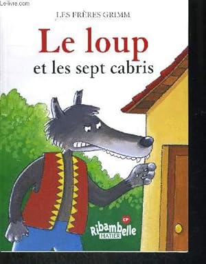Bild des Verkufers fr LE LOUP ET LES SEPT CABRIS zum Verkauf von Le-Livre