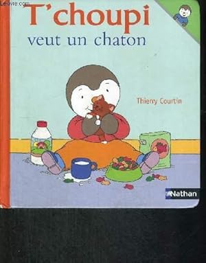 Bild des Verkufers fr TCHOUPI VEUT UN CHATON zum Verkauf von Le-Livre