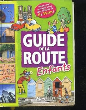 Image du vendeur pour GUIDE DE LA ROUTE ENFANTS mis en vente par Le-Livre