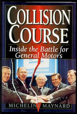 Seller image for Collision Course: Inside the Battle for General Motors for sale by Inga's Original Choices