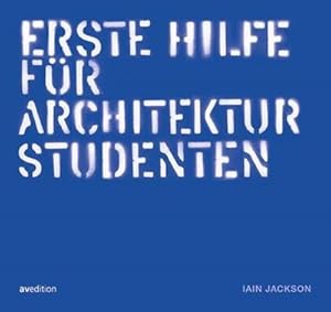 Bild des Verkufers fr Erste hilfe fr Architekturstudenten zum Verkauf von AHA-BUCH GmbH