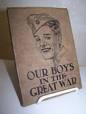 History and Rhymes of Our Boys in the Great War.