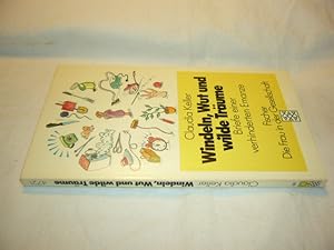 Bild des Verkufers fr Windeln, Wut und wilde Trume zum Verkauf von Antiquariat im Kaiserviertel | Wimbauer Buchversand