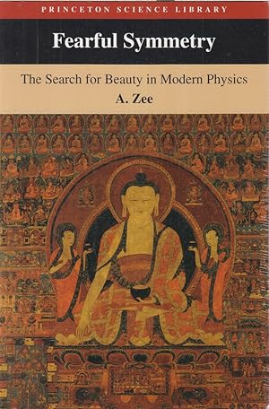 Seller image for Fearful Symmetry : The Search For Beauty In Modern Physics for sale by Jonathan Grobe Books