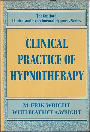 Imagen del vendedor de Clinical Practice Of Hypnotherapy a la venta por Jonathan Grobe Books