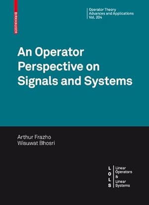 Seller image for An Operator Perspective on Signals and Systems for sale by Rheinberg-Buch Andreas Meier eK