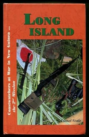 The Long Island Mission : Coastwatchers at War in New Guinea - 2nd Mission