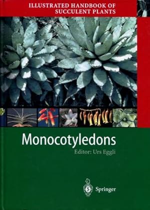 Illustrated Handbook of Succulent Plants : Monocotyledons