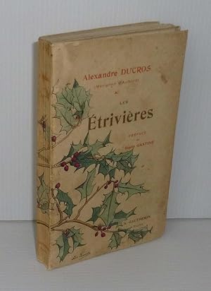 Seller image for Les trivires. 1867-1885 Frontipice de F. Bassot. Ttes de pages et culs de lampes de Alice Bassot. Prface de Louis Gastine. Troisieme edition. Paris. Alexandre Gautherin. 1898. for sale by Mesnard - Comptoir du Livre Ancien