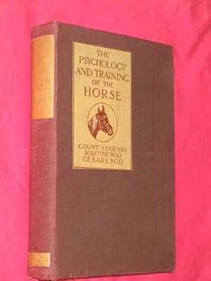 The Psychology and Training of the Horse