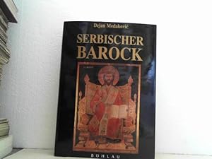 Serbischer Barock : sakrale Kunst im Donauraum. Unter Mitarb. von Sieglinde Presslinger. (Reihe: ...