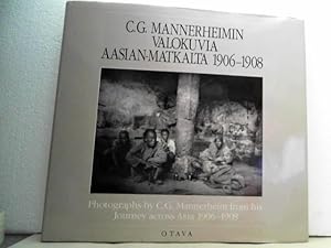 C. G. Mannerheimin Valokuvia Aasian-matkalta 1906 - 1908 - Photographs By C. G. Mannerheim From H...