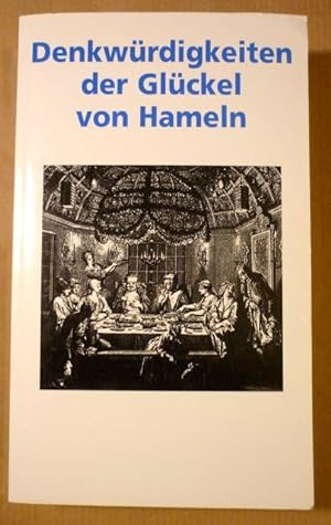 Bild des Verkufers fr Denkwrdigkeiten der Glckel von Hameln zum Verkauf von Antiquariat Bernhard