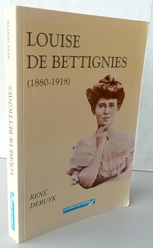 Louise De Bettignies ; Résistante Lilloise 1880-1918