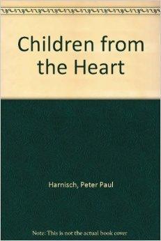 Imagen del vendedor de Children from the Heart a la venta por Monroe Street Books