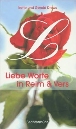 Seller image for Liebe Worte in Reim und Vers for sale by ANTIQUARIAT Franke BRUDDENBOOKS