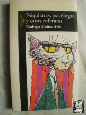 Imagen del vendedor de PSIQUIATRAS, PSICLOGOS Y OTROS ENFERMOS a la venta por Librera Maestro Gozalbo