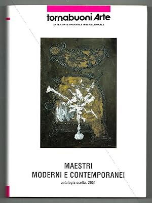 Maestri moderni e contemporanei - Antologia scelta, 2004.