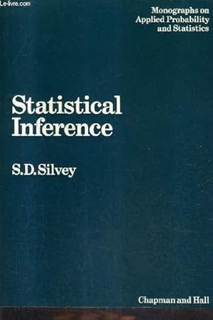 Seller image for STATISTICAL INFERENCE - MONOGRAPHS ON APPLIED PROBABILITY AND STATISTICS. for sale by Le-Livre