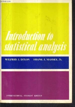 Immagine del venditore per INTRODUCTION TO STATISTICAL ANALYSIS - INTERNATIONAL STUDENT EDITION / THIRD EDITION. venduto da Le-Livre