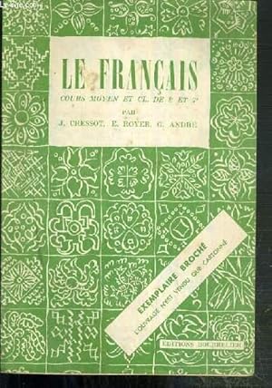 Seller image for LE FRANCAIS - COURS MOYEN ET CL. DE 8e et 7e. for sale by Le-Livre