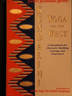 Immagine del venditore per Kundalini Yoga for the West: A Foundation for Character Building Courage and Awareness venduto da Mad Hatter Bookstore