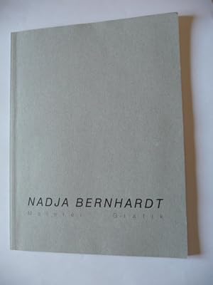 - Nadja Bernhardt. Malerei Grafik. Katalog für mehrere Ausstellungen 1998 ff.